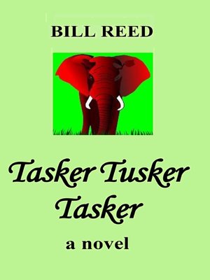 cover image of Tasker Tusker Tasker